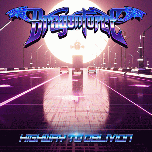 DragonForce : Highway to Oblivion